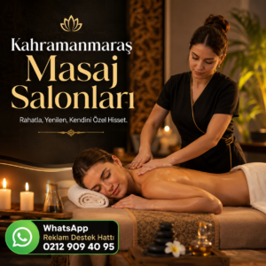Kahramanmaraş Masaj Salonları